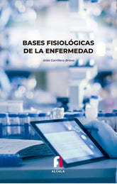 BASES FISIOLOGICAS DE LA ENFERMEDAD - 9788418980855